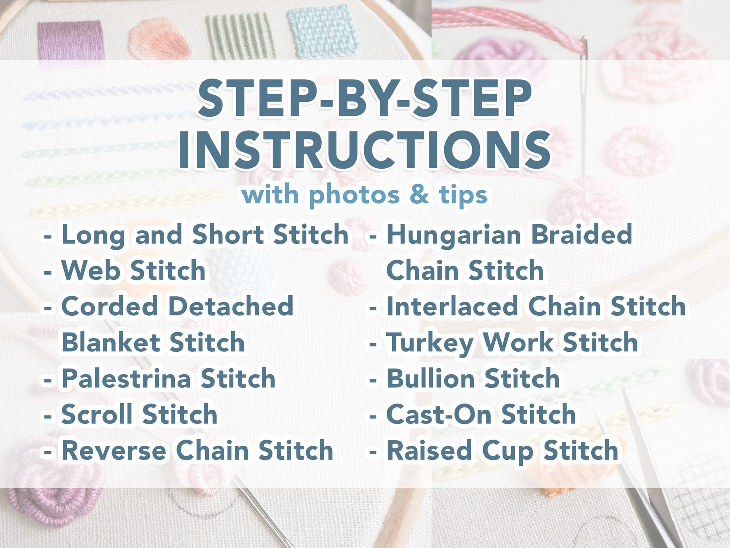 Graphic with blue text saying "step by step instructions with photos and tips" followed by a list of 12 embroidery stitches included in the guide